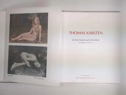 Buch: Auf der Suche nach Schönheit, Photographien 1982-2017, Thomas Karsten, sig