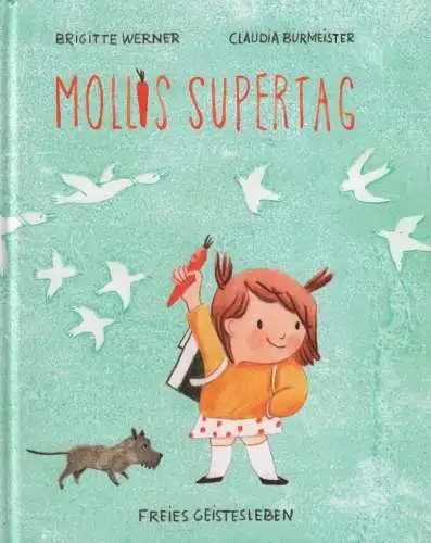 Buch: Mollis Supertag, Werner, Brigitte, 2019, Verlag Freies Geistesleben