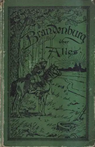 Buch: Brandenburg über Alles, Stenographischer Verlag Franz Schulze