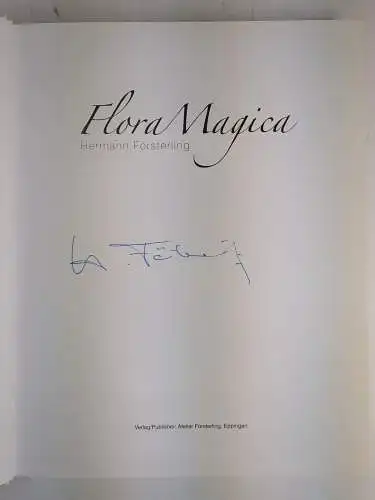 Buch: FloraMagica, Hermann Försterling, 2006, Atelier Försterling, signiert