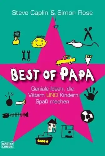 Buch: Best of Papa, Caplin, Steve, 2008, Bastei Lübbe, gebraucht, gut