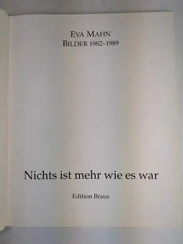 Buch: Eva Mahn - Nichts ist mehr wie es war, Bilder 1982 - 1989, signiert