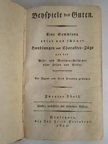 Buch: Beyspiele des Guten - 2. und 3. Theil, 1821, Steinkopf, gebraucht, gut