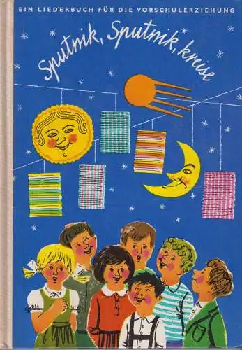 Buch: Sputnik, Sputnik, kreise, Bachmann, Fritz, 1974, Friedrich Hofmeister