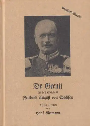 Buch: Dr Geenij, Reimann, Hans, 1990, In memoriam Friedrich August von Sachsen