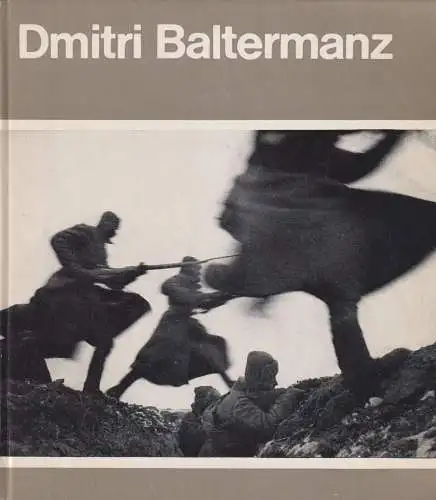 Buch: Dmitri Baltermanz, 1981, Fotokinoverlag Leipzig, gebraucht, sehr gut