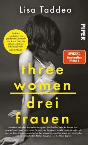 Buch: Three Women - Drei Frauen, Taddeo, Lisa, 2020, Piper, gebraucht, sehr gut