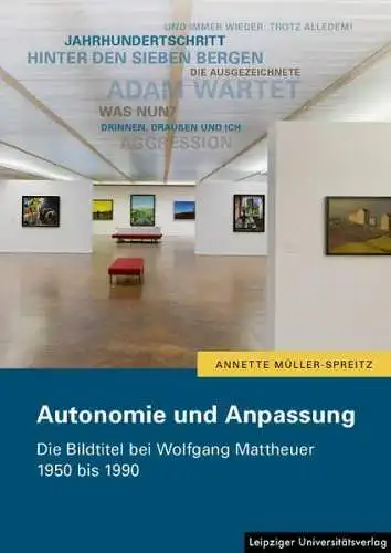 Buch: Anpassung und Autonomie, Müller-Spreitz, 2018, Leipziger Universitätsverl.