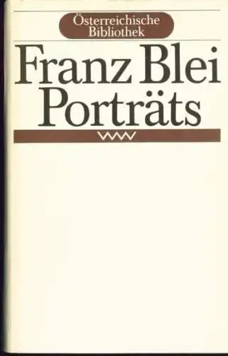 Buch: Porträts, Blei, Franz. Österreichische Bibliothek, 1986, gebraucht, gut