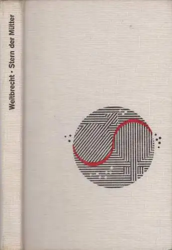 Buch: Stern der Mütter, Weitbrecht, Wolf. 1981, Greifenverlag, gebraucht, gut