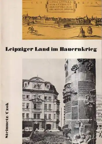 Buch: Leipziger Land im Bauernkrieg, Steinmetz, Max / Czok, Karl. 1975
