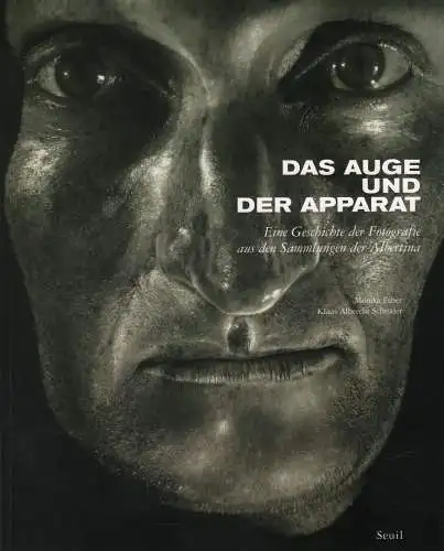 Buch: Das Auge und der Apparat, Faber, Monika u.a., 2003, Seuil, sehr gut