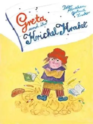 Buch: Greta und ihr Krickelkrakel, Abraham, Peter u.a., 2014, Leiv