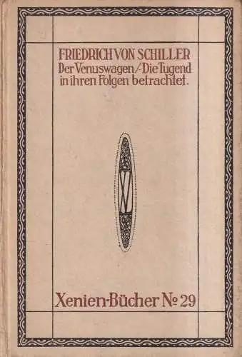 Buch: Der Venuswagen / Die Tugend in ihren Folgen betrachtet, Schiller, Xenien