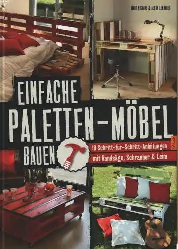 Buch: Einfache Paletten-Möbel bauen, Vignane, Maud u.a., 2015, gebraucht, gut