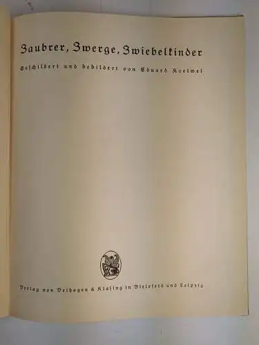 Buch: Zaubrer, Zwerge, Zwiebelkinder, Koelwel, Eduard, Velhagen & Klasing