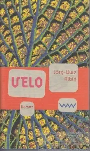 Buch: Velo, Albig, Jörg-Uwe. 1999, Verlag Volk und Welt, Roman, gebraucht, gut
