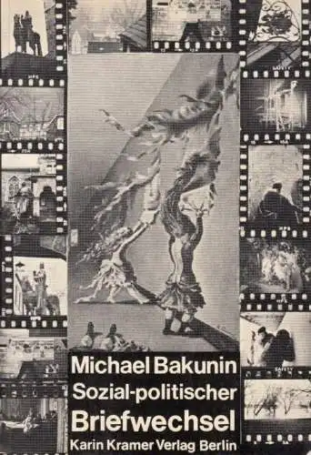 Buch: Sozial-politischer Briefwechsel, Bakunin, Michael. 1977, gebraucht, gut