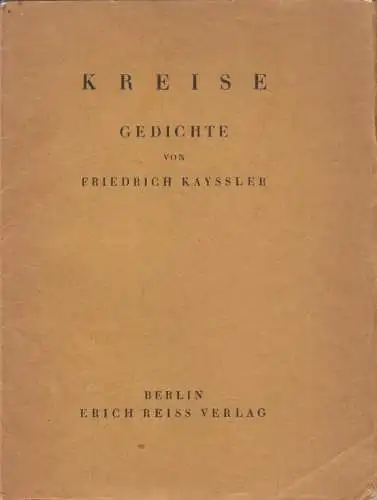 Buch: Kreise, Kayssler, Friedrich, 1919, Erich Reiss Verlag, gebraucht: gut