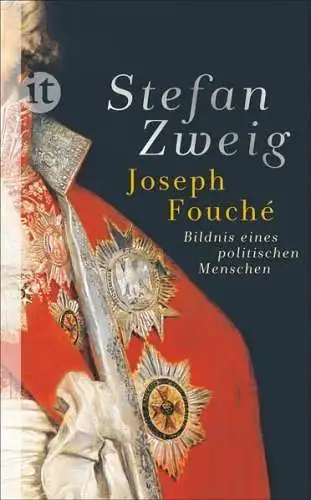 Buch: Joseph Fouche, Zweig, Stefan, 2022, Insel Verlag, gebraucht, sehr gut
