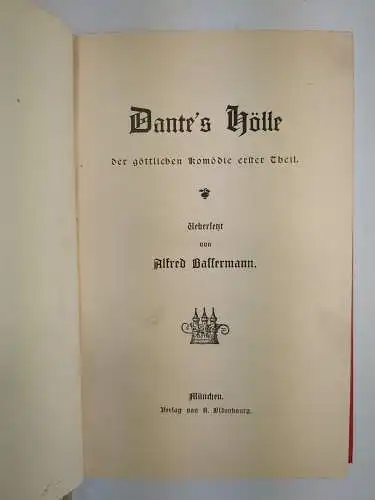 Buch: Dantes Hölle übersetzt von A. Bassermann, ca. 1891, R. Oldenbourg