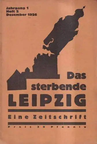 Heft: Das sterbende Leipzig Heft 2/1926, Verkehrspolitik einer Großstadt, Franz