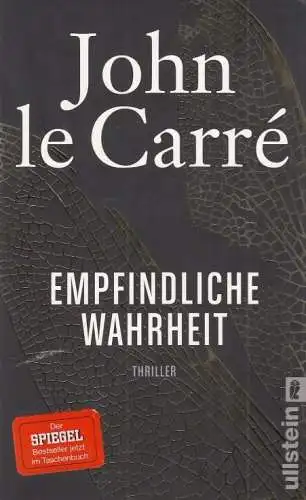 Buch: Empfindliche Wahrheit, le Carre, John. Ullstein Taschenbuch, 2014, Roman