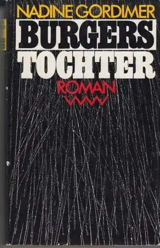 Buch: Burgers Tochter, Gordimer, Nadine. 1989, Verlag Volk und Welt, Roman