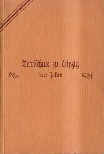 Buch: Festschrift zum 100-jährigen Jubiläum der Petrischule zu Leipzig, Stein