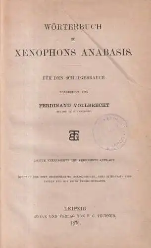 Buch: Wörterbuch zu Xenophons Anabasis, Ferdinand Vollbrecht, 1876, Teubner