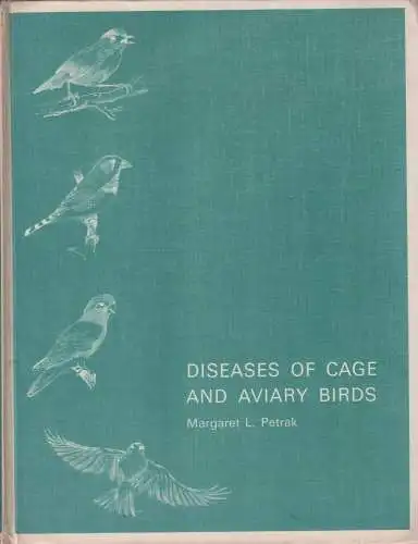 Buch: Diseases of Cage and Aviary Birds, Petrak, Margaret L., 1969