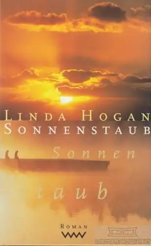 Buch: Sonnenstaub, Hogan, Linda. 1997, Verlag Volk und Welt, Roman