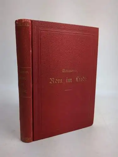 Buch: Rom in Liebe. Eine Antholog., Naumann, G.(Hrsg.), 1896, C. G. Naumann, gut