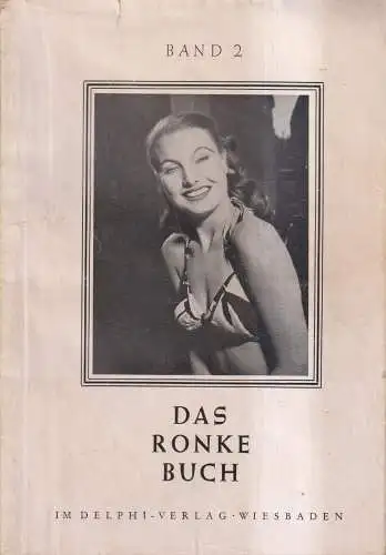 Buch: Das Ronke Buch Band 2, Engels, Günter, ca. 1953, Delphi-Verlag