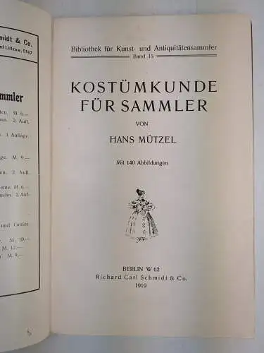 Buch: Kostümkunde für Sammler, Mützel, Hans. 1919, Richard Carl Schmidt