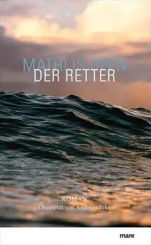 Buch: Der Retter, Deen, Mathijs, 2024, mareverlag, Roman, gebraucht, sehr gut