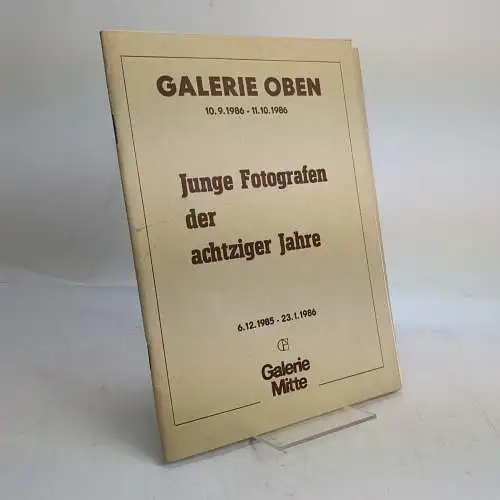 Broschur: Junge Fotografen der achtziger Jahre, Werner, Klaus (Redaktion), 1985