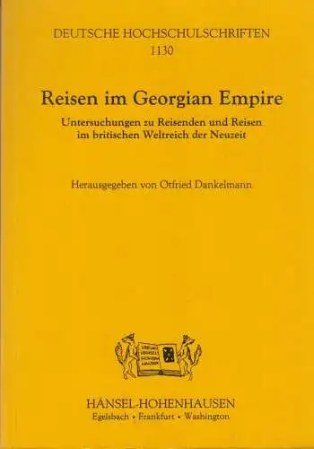 Buch: Reisen im Georgian Empire, Dankelmann, Otfried (Hrsg.), 1997