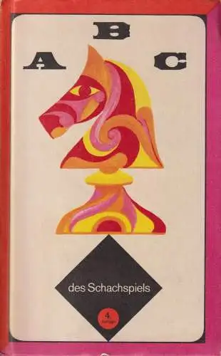 Buch: ABC des Schachspiels, Awerbach, Juri / Beilin, Michail. 1976, Sportverlag