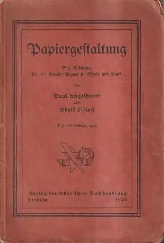 Buch: Papiergestaltung, Engelhardt / Lillack, 1926, Dürr'sche Buchhandlung
