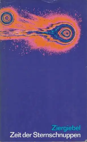 Buch: Zeit der Sternschnuppen. Ziergiebel, Herbert, 1989, Verlag Das Neue Berlin