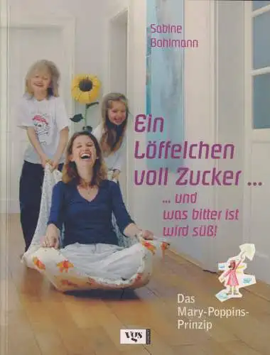 Buch: Ein Löffelchen voll Zucker..., Bohlmann, Sabine, 2004, vgs Verlag