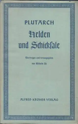 Buch: Helden und Schicksale, Plutarch. Kröners Taschenausgabe 124, Alfred Kröner