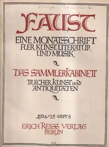 Faust, Heft 8, 3. Jahrgang 1924/25, Monatsschrift, Sammlerkabinett, E. Reiss
