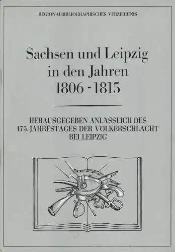 Heft: Sachsen und Leipzig in den Jahren 1806 bis 1815, Mannschatz u.a., 1988
