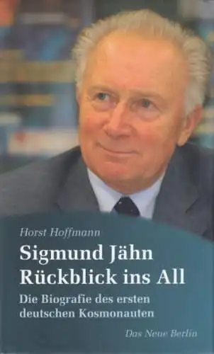Buch: Sigmund Jähn, Hoffmann, Horst. 2008, Verlag Das Neue Berlin