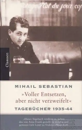 Buch: Voller Entsetzen, aber nicht verzweifelt, Sebastian, Mihail. 2005