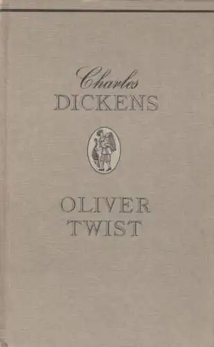 Buch: Oliver Twist, Dickens, Charles. Die Bücherkiepe, 1981, Kiepenheuer Verlag