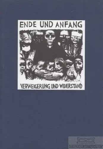 Buch: Ende und Anfang, Munding, Friedrich uva. Schriften der Friedensbibliothek