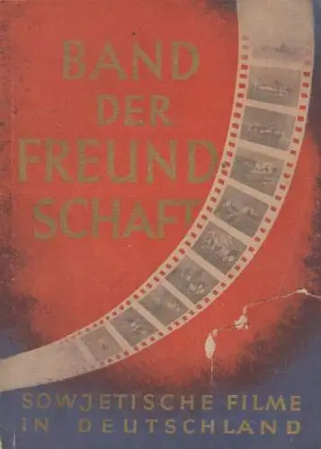 Buch: Band der Freundschaft, Sowjetische Filme in Deutschland, Sovexportfilm